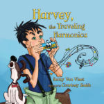 Harvey the traveling harmonica by Becky Van Vleet